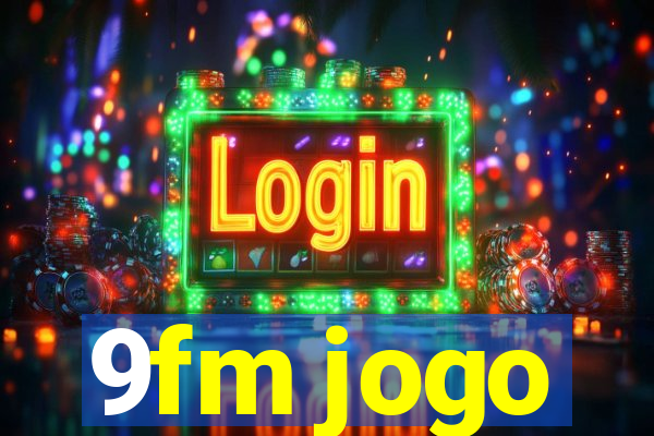 9fm jogo